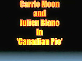 Carrie Moon and Julien Blanc in Canadian Pie